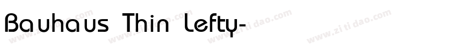 Bauhaus Thin Lefty字体转换